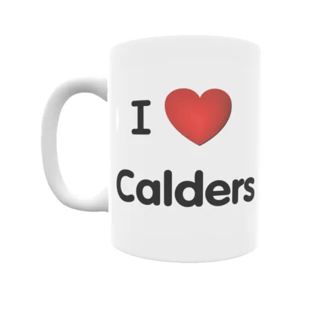 Taza - I ❤ Calders Regalo original y funcional. Taza personalizada de tu localidad.