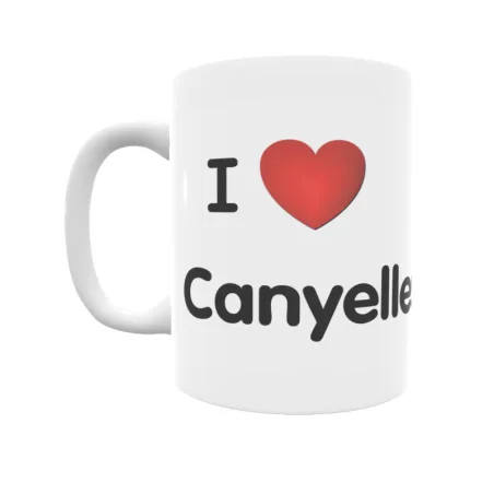 Taza - I ❤ Canyelles Regalo original y funcional. Taza personalizada de tu localidad.