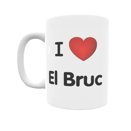 Taza - I ❤ El Bruc Regalo original y funcional. Taza personalizada de tu localidad.