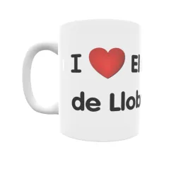 Taza - I ❤ El Prat de Llobregat Regalo original y funcional. Taza personalizada de tu localidad.