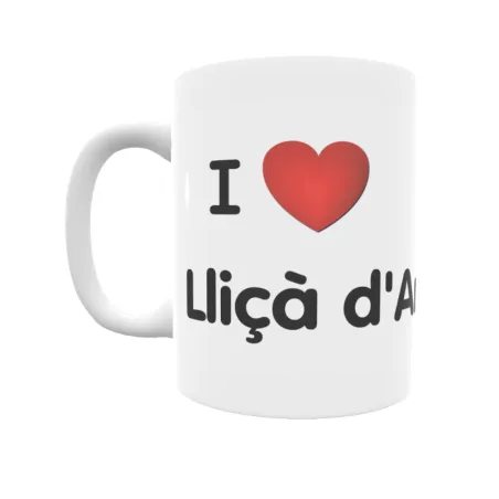 Taza - I ❤ Lliçà d'Amunt Regalo original y funcional. Taza personalizada de tu localidad.