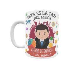 Taza personalizada con tu dedicatoria para EL mejor ASESOR DE EMPRESAS