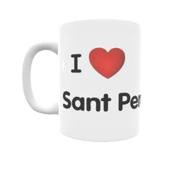 Taza - I ❤ Sant Pere de Ribes Regalo original y funcional. Taza personalizada de tu localidad.