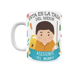 Taza personalizada con tu dedicatoria para EL mejor ASISTENTE DE LIMPIEZA