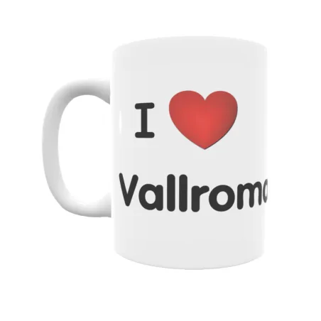 Taza - I ❤ Vallromanes Regalo original y funcional. Taza personalizada de tu localidad.