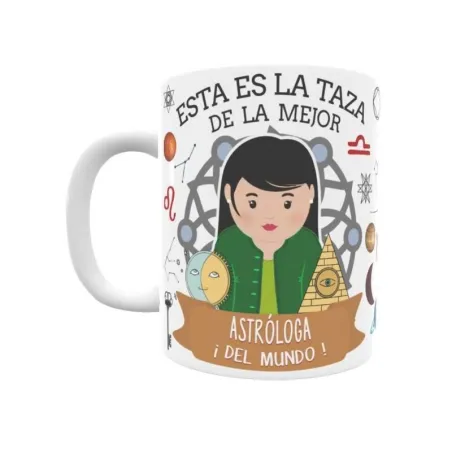 Taza personalizada con tu dedicatoria para LA mejor ASTRÓLOGA