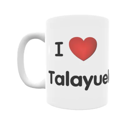 Taza - I ❤ Talayuela Regalo original y funcional. Taza personalizada de tu localidad.