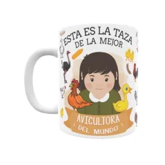 Taza personalizada con tu dedicatoria para LA mejor AVICULTORA