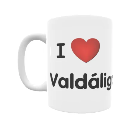 Taza - I ❤ Valdáliga Regalo original y funcional. Taza personalizada de tu localidad.