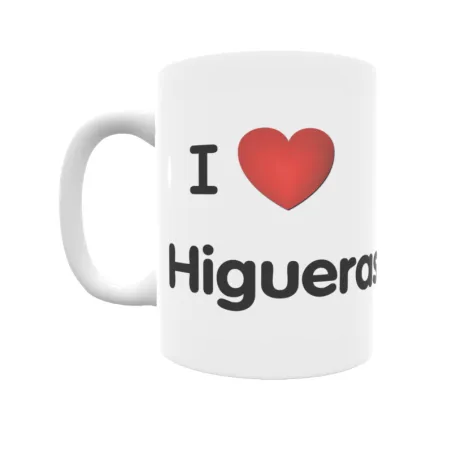 Taza - I ❤ Higueras Regalo original y funcional. Taza personalizada de tu localidad.