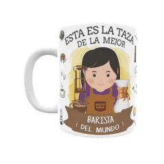 Taza personalizada con tu dedicatoria para LA mejor BARISTA