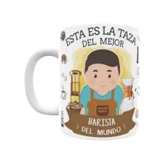 Taza personalizada con tu dedicatoria para EL mejor BARISTA