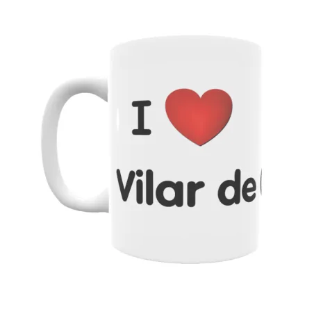 Taza - I ❤ Vilar de Canes Regalo original y funcional. Taza personalizada de tu localidad.