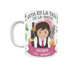 Taza personalizada con tu dedicatoria para LA mejor BARMAN