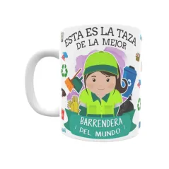 Taza personalizada con tu dedicatoria para LA mejor BARRENDERA