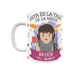 Taza personalizada con tu dedicatoria para LA mejor BATERÍA