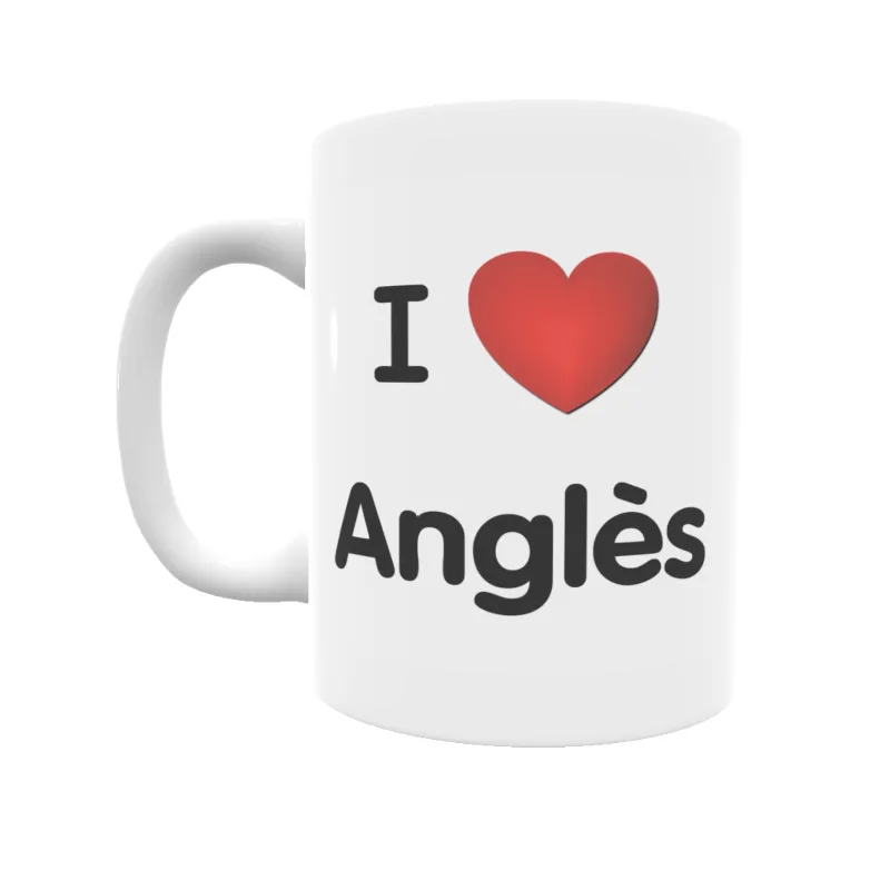 Taza - I ❤ Anglès