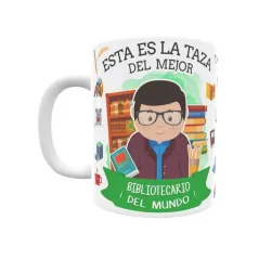 Taza personalizada con tu dedicatoria para EL mejor BIBLIOTECARIO