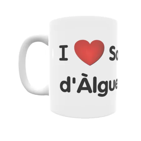 Taza - I ❤ Santa Llogaia d'Àlguema Regalo original y funcional. Taza personalizada de tu localidad.