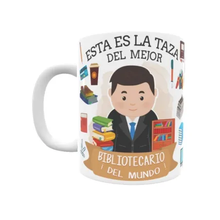 Taza personalizada con tu dedicatoria para EL mejor BIBLIOTECARIO