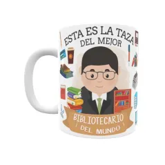 Taza personalizada con tu dedicatoria para EL mejor BIBLIOTECARIO