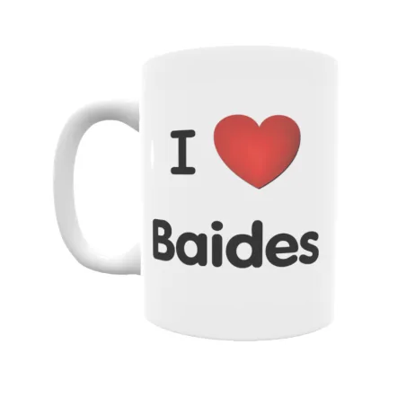 Taza - I ❤ Baides Regalo original y funcional. Taza personalizada de tu localidad.