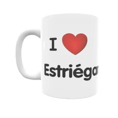 Taza - I ❤ Estriégana Regalo original y funcional. Taza personalizada de tu localidad.