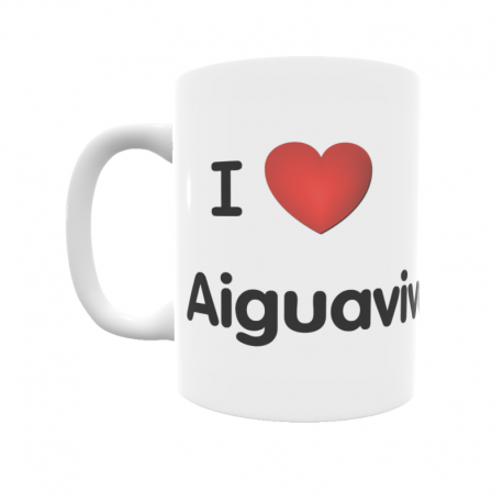 Taza - I ❤ Aiguaviva