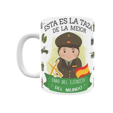 Taza personalizada con tu dedicatoria para LA mejor CABO DEL EJÉRCITO