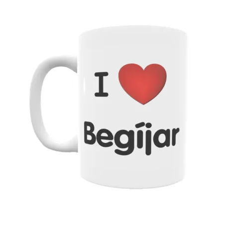 Taza - I ❤ Begíjar Regalo original y funcional. Taza personalizada de tu localidad.