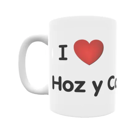 Taza - I ❤ Hoz y Costeán Regalo original y funcional. Taza personalizada de tu localidad.