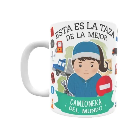 Taza personalizada con tu dedicatoria para LA mejor CAMIONERA