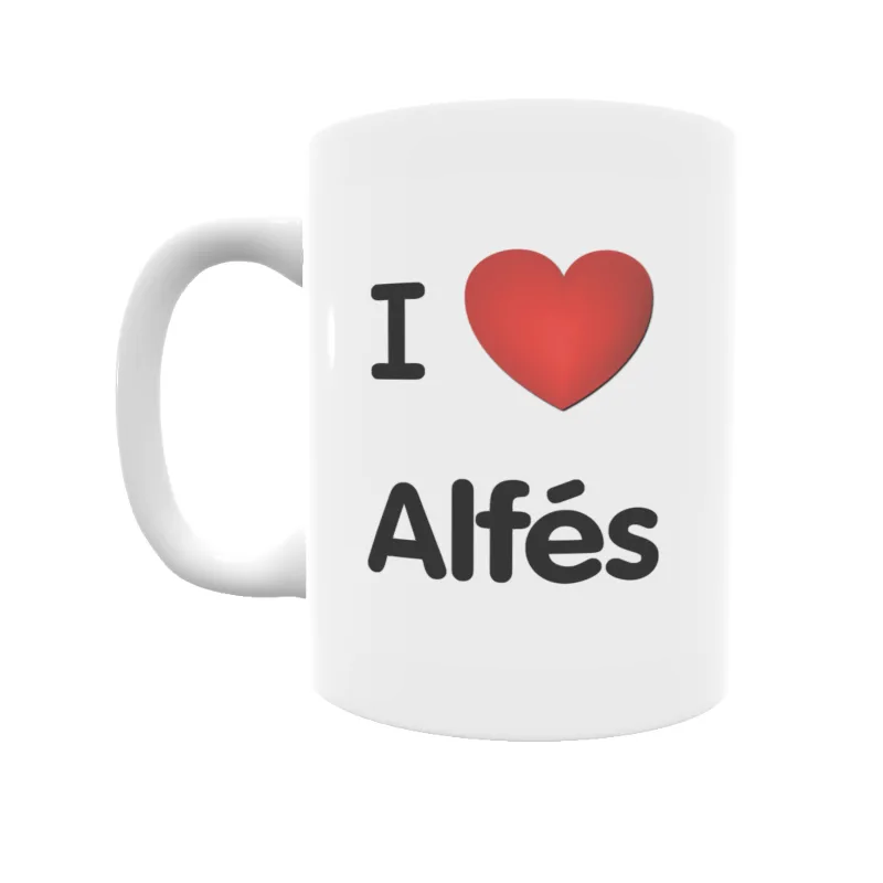 Taza - I ❤ Alfés