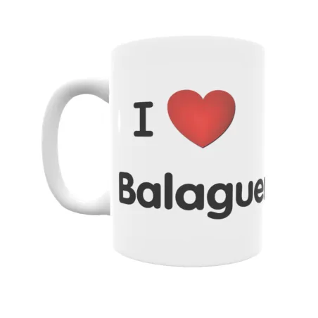 Taza - I ❤ Balaguer Regalo original y funcional. Taza personalizada de tu localidad.