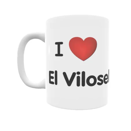 Taza - I ❤ El Vilosell Regalo original y funcional. Taza personalizada de tu localidad.