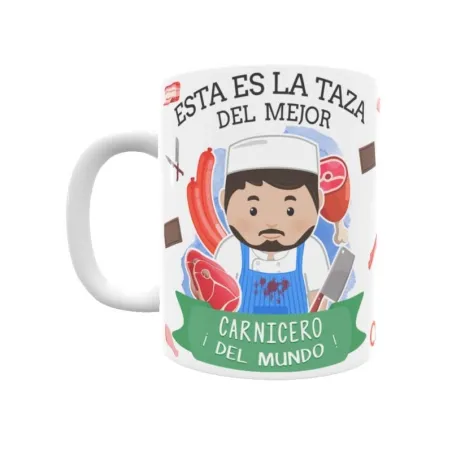 Taza personalizada con tu dedicatoria para EL mejor CARNICERO