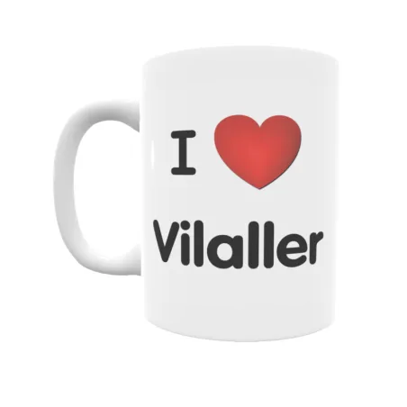 Taza - I ❤ Vilaller Regalo original y funcional. Taza personalizada de tu localidad.