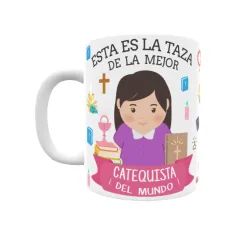 Taza personalizada con tu dedicatoria para LA mejor CATEQUISTA