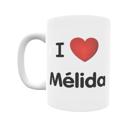 Taza - I ❤ Mélida Regalo original y funcional. Taza personalizada de tu localidad.