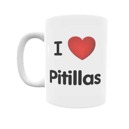 Taza - I ❤ Pitillas Regalo original y funcional. Taza personalizada de tu localidad.