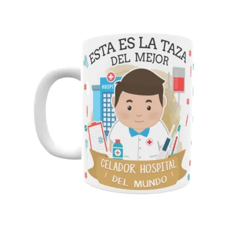 Taza personalizada con tu dedicatoria para EL mejor CELADOR