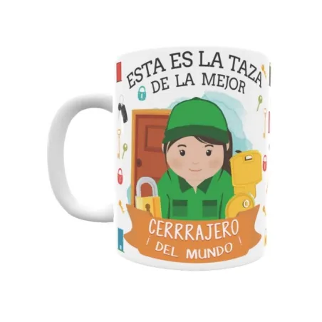 Taza personalizada con tu dedicatoria para LA mejor CERRAJERA