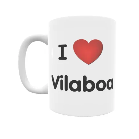 Taza - I ❤ Vilaboa Regalo original y funcional. Taza personalizada de tu localidad.