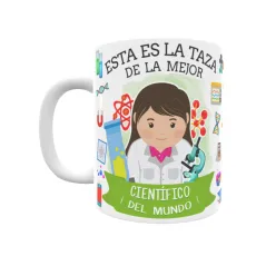 Taza personalizada con tu dedicatoria para LA mejor CIENTÍFICO