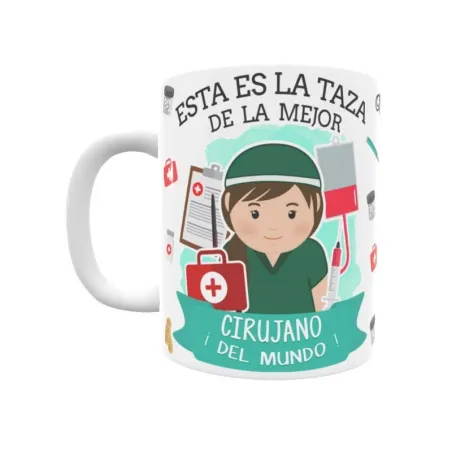 Taza personalizada con tu dedicatoria para LA mejor CIRUJANO