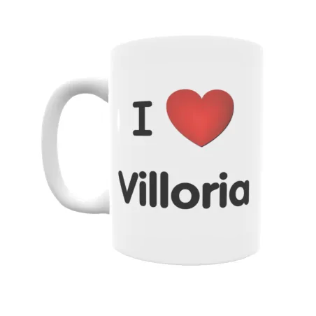 Taza - I ❤ Villoria Regalo original y funcional. Taza personalizada de tu localidad.