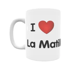 Taza - I ❤ La Matilla Regalo original y funcional. Taza personalizada de tu localidad.