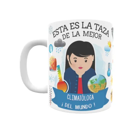 Taza personalizada con tu dedicatoria para LA mejor CLIMATÓLAGA