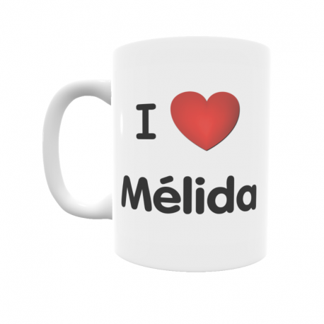 Taza - I ❤ Mélida