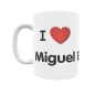 Taza - I ❤ Miguel Esteban